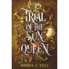 TRIAL OF THE SUN QUEEN