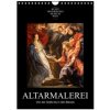 Altarmalerei (Wandkalender 2026 DIN A4 hoch), CALVENDO Monatskalender