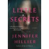 Little Secrets (Jennifer Hillier)(Brožovaná)