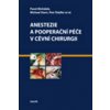 Anestezie a pooperační péče v cévní chirurgii