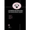 Otorinolaryngologie pro nelékařské obory - Arnošt Pellant, Vít Blanař, Jana Škvrňáková