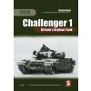 Challenger 1. Britain's Orphan Tank