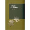 Otázka významu. Cesty analytické filosofie jazyka - Tomáš Marvan