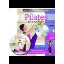 Pilates pro skvělou kondici autor neuvedený