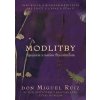 Modlitby - Miguel Ruiz