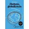 Zbohom, globalizácia - Elisabeth Braw