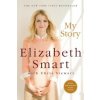 My Story (Elizabeth Smart,Chris Stewart)(Brožovaná)