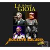 LA GIOIA & BAND ROCKOVÉ… (La Gioia & Band)