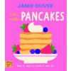 Jamie Oliver: Let's Make Pancakes