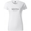 Handel Tričko Sestra najlepšia biela