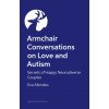 Armchair Conversations on Love and Autism (Eva A. Mendes)(Brožovaná)