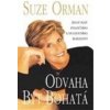 Odvaha být bohatá - Suze Orman