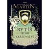 Rytíř Sedmi královstv - George R.R. Martin