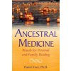 Ancestral Medicine