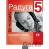 Raduga po novomu 5 - Pracovní sešit - Fraus