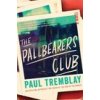 The Pallbearers Club (Tremblay,Paul)(Pevná)