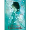 The Girl in the Glass Tower - Elizabeth Fremantle, Penguin