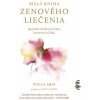 Malá kniha zenového liečenia - Paula Arai