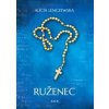 Ruženec - Alícia Lenczewska