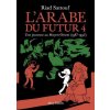 L'Arabe du futur 4/Une jeunesse au Moyen-Orient 1987-1992