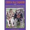 Cesta na Tajmyr - F.R. Hrabal-Krondak