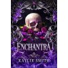 Enchatra - Kaylie Smith
