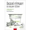 Školní výpravy do krajin… (Stanislav Štěpáník)