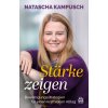 Stärke zeigen (Judith Schneiberg)(Brožovaná)