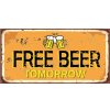Ceduľa Free Beer Tomorrow 30,5cm x 15,5cm Plechová tabuľa