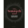 Atlas temných miest - Hohenhaus Peter