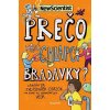 Prečo majú chlapci bradavky? - kolektív