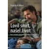 Lovil smrt, našel život - Franco di Mare