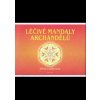 Léčivé mandaly archandělů - Jiřina Lockerová