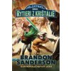 Alcatraz verzus rytieri z Krištálie - Sanderson Brandon