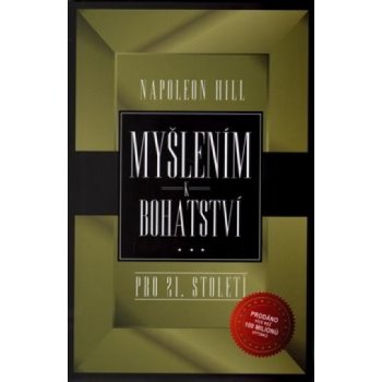 Myšlením k bohatství pro 21. století - Napoleon Hill