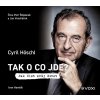 Tak o co jde? - Ivan Hamšík, Cyril Höschl