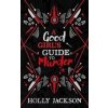 A Good Girl's Guide to Murder. Collectors Edition - Holly Jackson