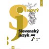 Nový Slovenský jazyk 7. ročník ZŠ - 2. časť pracovná učebnica - Jarmila Krajčovičová