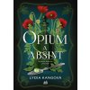 Opium a absint Lydia Kang 2020 (E-kniha)