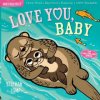 Indestructibles: Love You, Baby (Amy Pixton,Stephan Lomp)(Brožovaná)