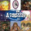 Najkrajšie rozprávky - Z rozprávky do rozprávky 2 - Najkrajsie Rozpravky