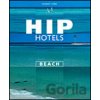 Hip Hotels: Beach - Thames & Hudson