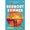Burnout Summer - Jenna Ramirez