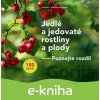 E-kniha Jedlé a jedovaté rostliny a plody - Frank Hecker, Katrin Hecker