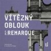 Vítězný oblouk - Remarque Erich Maria