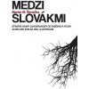 Medzi Slovákmi