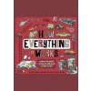 How Everything Works - Lonely Planet Kids, Lonely Planet