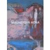 Magnetová hora - Pavel Uher