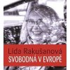 Svobodná v Evropě - Rakušanová Lída