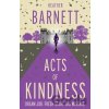 Acts of Kindness - Heather Barnett